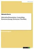 E-Book (pdf) Jahresabschlussanalyse, Controlling, Kostenrechnung. Ein kurzer Überblick von Manuela Durrer