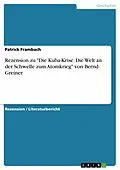 E-Book (pdf) Rezension zu "Die Kuba-Krise. Die Welt an der Schwelle zum Atomkrieg" von Bernd Greiner von Patrick Frambach