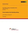 E-Book (pdf) Service Quality in the E-Retailing Industry von Maximilian Wagner
