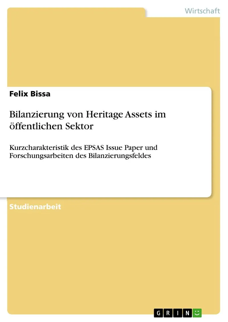 Bilanzierung von Heritage Assets im öffentlichen Sektor