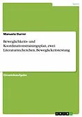 E-Book (pdf) Beweglichkeits- und Koordinationstrainingsplan, zwei Literaturrecherchen, Beweglickeitstestung von Manuela Durrer