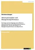 E-Book (pdf) Aktienoptionspläne und Managementperformance von Christian Schaper