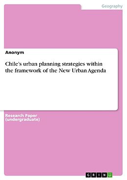 Couverture cartonnée Chile s urban planning strategies within the framework of the New Urban Agenda de Anonymous