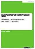 E-Book (pdf) Self-Driving Car Simulation using Adaboost-CNN Algorithm von Ali Mohammad Tarif, S. M. Raju, Mohammod Al Amin Ashik