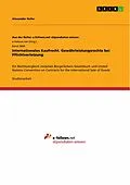 E-Book (pdf) Internationales Kaufrecht. Gewährleistungsrechte bei Pflichtverletzung von Alexander Hofer