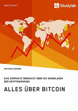 E-Book (pdf) Alles über Bitcoin. Eine kompakte Übersicht über die Grundlagen der Kryptowährung von Matthias Nießner