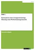E-Book (pdf) Konzeption eines Gruppentrainings. Planung einer Wirbelsäulengymnastik von S-M. T.