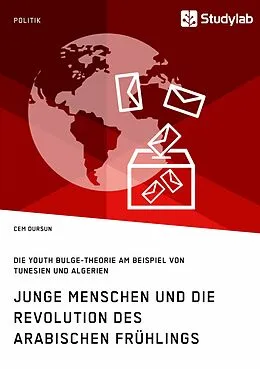 E-Book (epub) Junge Menschen und die Revolution des Arabischen Frühlings von Cem Dursun
