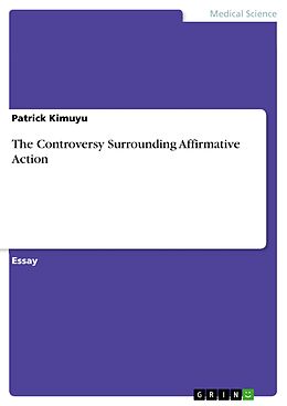 E-Book (pdf) The Controversy Surrounding Affirmative Action von Patrick Kimuyu