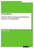 E-Book (pdf) Moderne OR-Anwendungen im Umfeld von Industrie 4.0 und Big Data von Christian Winkler