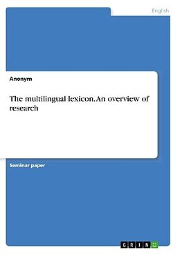 Couverture cartonnée The multilingual lexicon. An overview of research de Anonymous
