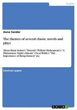 E-Book (pdf) The themes of several classic novels and plays von Anne Sander