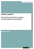 E-Book (pdf) Beschreibung und Bewertung der Erwählungslehre bei Karl Barth von Stephan Langenfeld