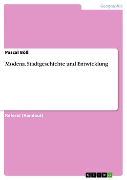 E-Book (pdf) Modena. Stadtgeschichte und Entwicklung von Pascal Böß