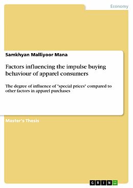 eBook (pdf) Factors influencing the impulse buying behaviour of apparel consumers de Samkhyan Malliyoor Mana