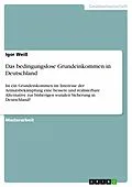 E-Book (pdf) Das bedingungslose Grundeinkommen in Deutschland von Igor Weiß