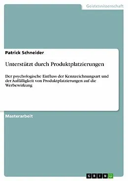 E-Book (pdf) Unterstützt durch Produktplatzierungen von Patrick Schneider