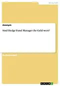 E-Book (pdf) Sind Hedge-Fund Manager ihr Geld wert? von 