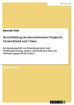 Kartonierter Einband Berufsbildung im internationalen Vergleich. Deutschland und China von Hannah Voß