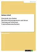 E-Book (pdf) Potentiale des Online Beschwerdemanagements und deren Nutzung auf Schweizer Unternehmenswebseiten von Barbara Scholl