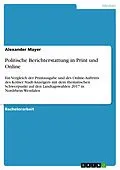 E-Book (pdf) Politische Berichterstattung in Print und Online von Alexander Mayer