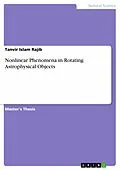 E-Book (pdf) Nonlinear Phenomena in Rotating Astrophysical Objects von Tanvir Islam Rajib