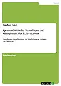 E-Book (pdf) Sportmedizinische Grundlagen und Management des FAI-Syndroms von Joachim Hahn
