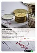 E-Book (pdf) Der Cash Flow ROI als wertorientiertes Steuerungsinstrument von Lena Baumgart
