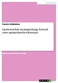 E-Book (pdf) Landwirtschaft am Jangtsekiang. Entwurf eines agrarpolitischen Konzepts von Carola Schätzlein