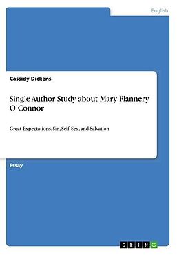 Couverture cartonnée Single Author Study about Mary Flannery O Connor de Cassidy Dickens
