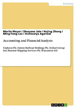 E-Book (pdf) Accounting and Financial Analysis von Moritz Meyer, Shreyans Jain, Hujing Zheng