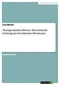 E-Book (pdf) Therapeutisches Klonen. Eine kritische Sichtung der bioethischen Positionen von Lisa Weiler