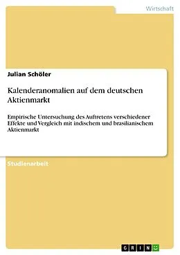 E-Book (pdf) Kalenderanomalien auf dem deutschen Aktienmarkt von Julian Schöler