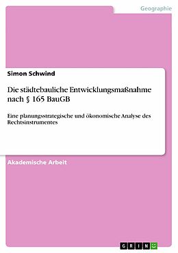 E-Book (pdf) Die städtebauliche Entwicklungsmaßnahme nach § 165 BauGB von Simon Schwind