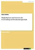 E-Book (pdf) Möglichkeiten und Grenzen des Cross-Selling im Privatkundengeschäft von Julia Schütz