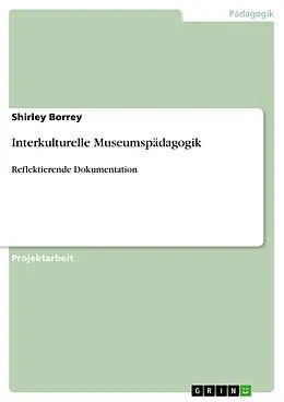 E-Book (pdf) Interkulturelle Museumspädagogik von Shirley Borrey