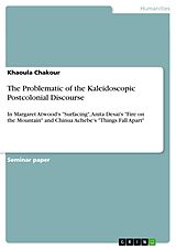eBook (pdf) The Problematic of the Kaleidoscopic Postcolonial Discourse de Khaoula Chakour