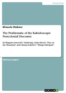 eBook (pdf) The Problematic of the Kaleidoscopic Postcolonial Discourse de Khaoula Chakour