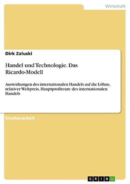 Kartonierter Einband Handel und Technologie. Das Ricardo-Modell von Dirk Zaluski