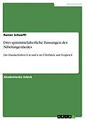 E-Book (pdf) Drei spätmittelalterliche Fassungen des Nibelungenliedes von Rainer Schoeffl