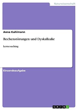 Kartonierter Einband Rechenstörungen und Dyskalkulie von Anna Kuhlmann