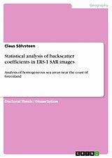 E-Book (pdf) Statistical analysis of backscatter coefficients in ERS-1 SAR images von Claus Sölvsteen