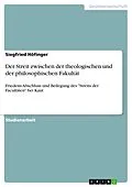 E-Book (pdf) Der Streit zwischen der theologischen und der philosophischen Fakultät von Siegfried Höfinger