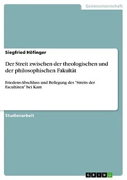 E-Book (pdf) Der Streit zwischen der theologischen und der philosophischen Fakultät von Siegfried Höfinger