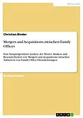 E-Book (pdf) Mergers and Acquisitions zwischen Family Offices von Christian Binder