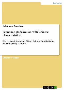 E-Book (pdf) Economic globalization with Chinese characteristics von Johannes Gmeiner