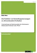 E-Book (pdf) Die Validität von Einstellungsmessungen zu abweichendem Verhalten von Rick Hess