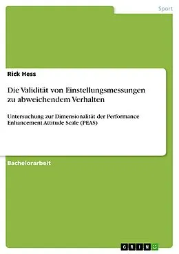 E-Book (pdf) Die Validität von Einstellungsmessungen zu abweichendem Verhalten von Rick Hess