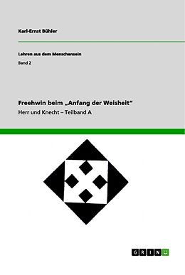 Kartonierter Einband Freehwin beim  Anfang der Weisheit  von Karl-Ernst Bühler