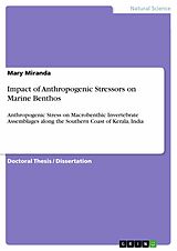 eBook (pdf) Impact of Anthropogenic Stressors on Marine Benthos de Mary Miranda